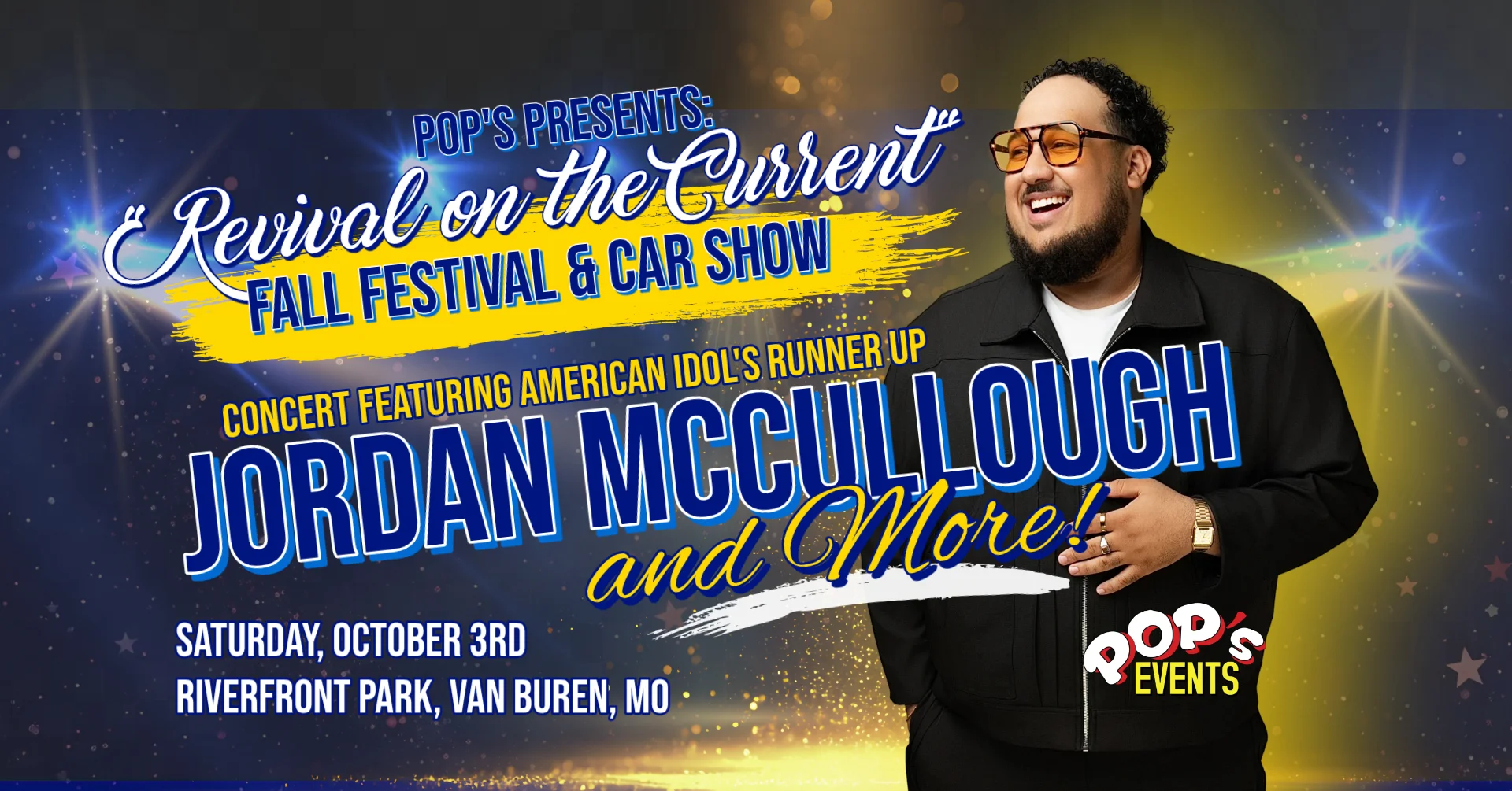 Pop's Revival on the Current — Fall Festival & Car Show, Saturday October 3 2026 at Riverfront Park in Van Buren, Missouri, featuring American Idol runner-up Jordan McCullough